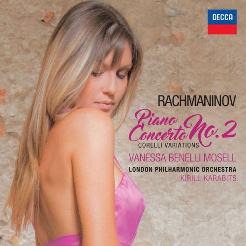 vanessa-benelli-mosell-rachmaninov-piano-concerto-no.-2-corelli-variations-2017